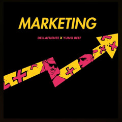 Marketing (feat. Yung Beef)