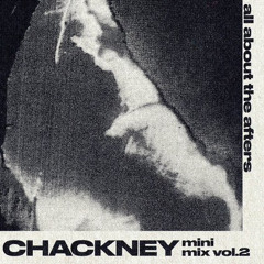 Chackney - Mini Mix Vol.2
