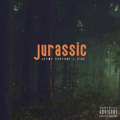 Jurassic (feat. Jayme Fortune)(prod. Beats By Con)
