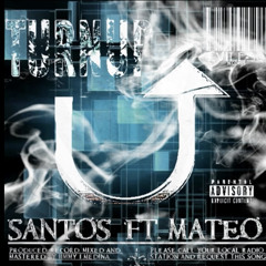 TURN UP ft MATEO MUSIC