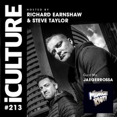 ICulture #213 - Hosted By Richard Earnshaw & Steve Taylor