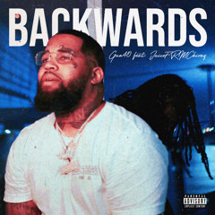 Backwards (feat. Juicefrmchiraq)