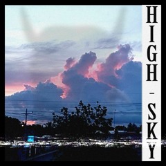 High Sky (feat. ORXCIO_69)