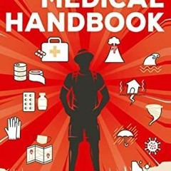 [READ DOWNLOAD] Survival Medical Handbook 2022-2023: Step-By-Step Guide to be