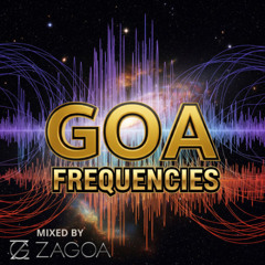 Goa Frequencies - Mixed By Zagoa