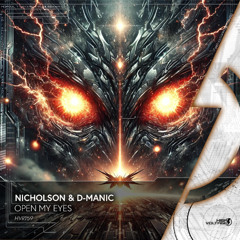 Nicholson & D-Manic - Open My Eyes