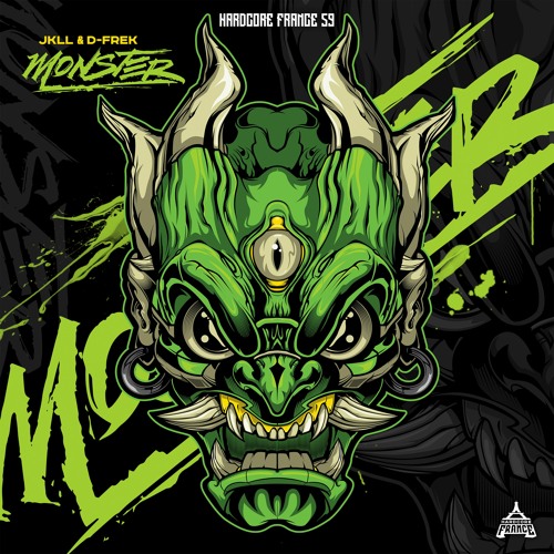 JKLL & D-FREK - MONSTER (OUT NOW ON HARDCORE FRANCE RECORDS)