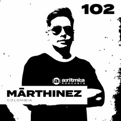 a:ritmi:a podcast 102 ~ Mārthinez [Colombia]