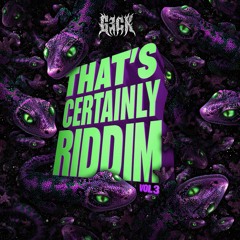 That's Certainly Riddim Vol 3