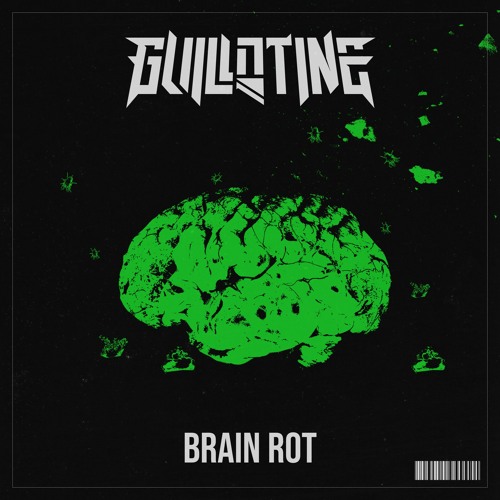 Brain Rot