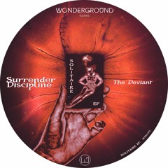 Surrender Discipline - The Deviant [WNG015]