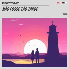 FRONT Lou Garcia - Não Fosse Tão Tarde EXTENDED