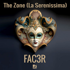 The Zone (La Serenissima) (Extended)