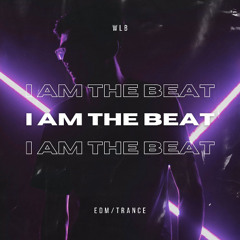 I am the beat