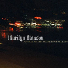 Marilyn Manson - As Sick As The Secrets Of (Sleep) Remix