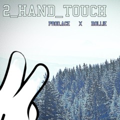 2_Hand_Touch (Prod.Ace x Rollie)