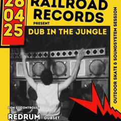 DJ Redrum @ Railroads Dub in the Jungle 2025