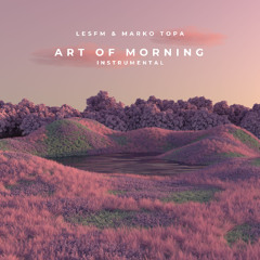 Art of Morning Instrumental