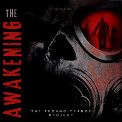 The Awakening (The Techno Trance Project)