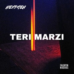 FALENTIN & MADDOS - TERI MARZI