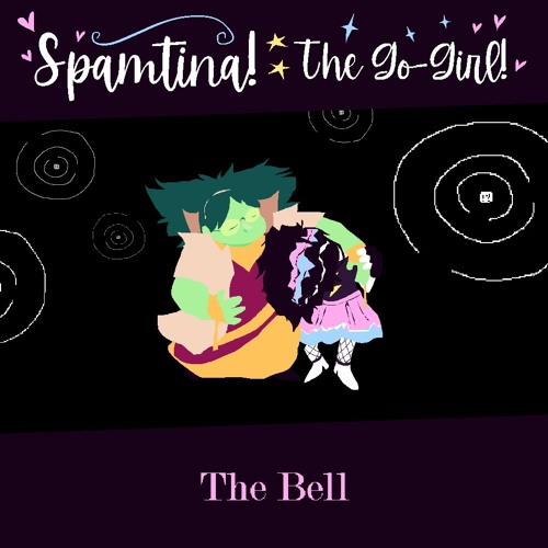 [Spamtina!: The Go-Girl!] The Bell