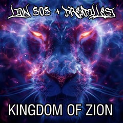 KINGDOM OF ZION - LION 808 + DREADILLEST
