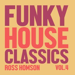 Funky House Classics Vol 4