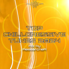 TOP Chillgressive Tunes 2024