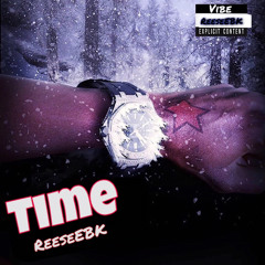 ReeseEBK - TIME