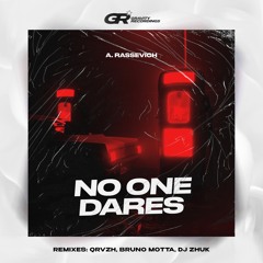 No One Dares (QRVZH Remix)