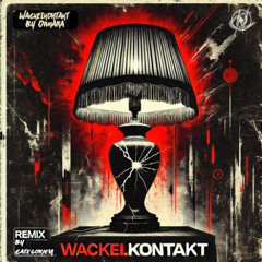 Wackelkontakt - Oimara (CategorieN Hardstyle Remix)