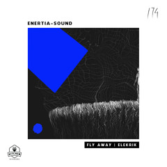 Enertia-Sound- Fly Away [Kitchen Recordings]