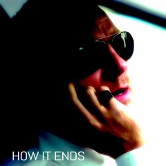 How It Ends (TheCZARemix) // Devotchka Remix
