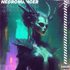 NECROMANCER - freestyle