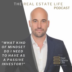 What Kind Of Mindset Do I Need To Have As A Passive Investor?