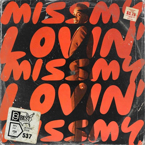 (You're Gonna) Miss My Lovin'