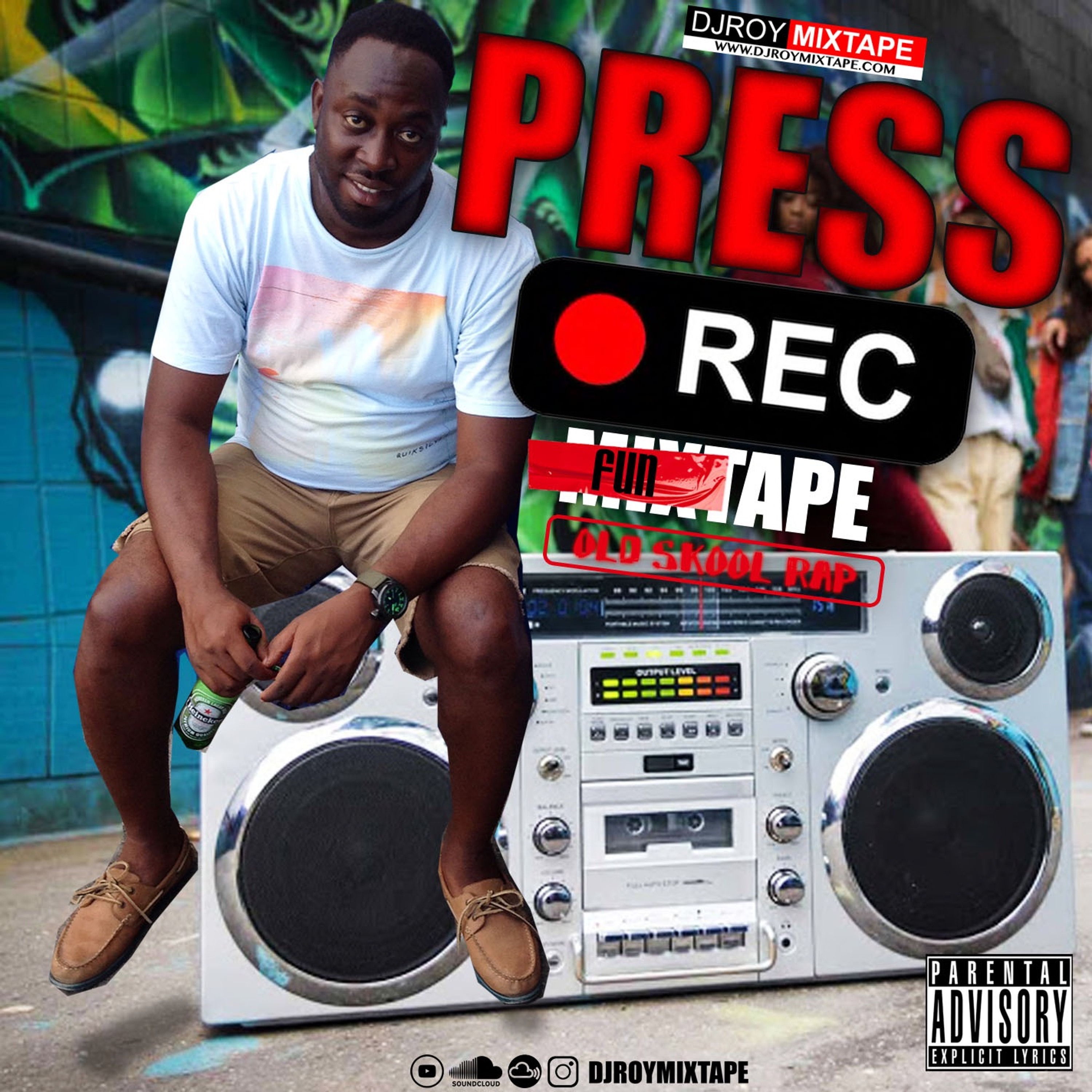 DJ ROY PRESENTS PRESS RECORD OLD SKOOL HIP HOP MIXTAPE