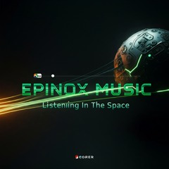 Listening In Space (EpinoxMusic)