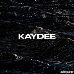 LDN Podcast 08 - KAYDEE
