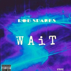 WAIT (FOR ME)