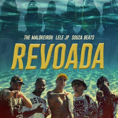 MC Lele JP - Revoada (Prod. Souza Beats) ft. The Malokeiroh