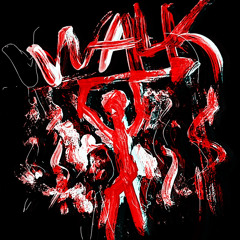 WALK! [prod. mrman1203]