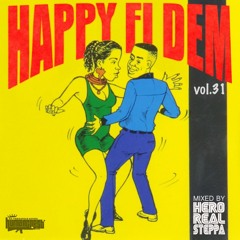 <sample> Happy Fi Dem vol.31  mixed by Hero realsteppa