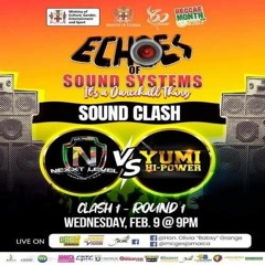 Yumi Hi Power Vs Nexxt Level 2/22 (Echoes Of Sound System Clash) #1