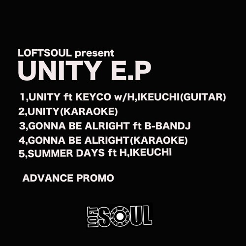 LOFTSOUL presents UNITY E.P