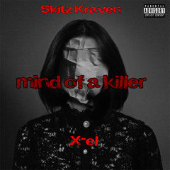 Skitz Kraven - Mind Of A Killer (X-el Cover)