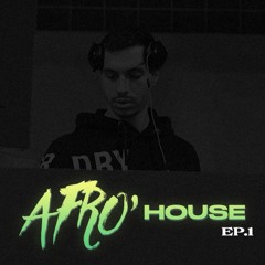 AFRO'HOUSE#1 - 30'MIX