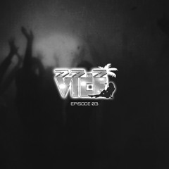 77.7 THE VICE [EP 03]