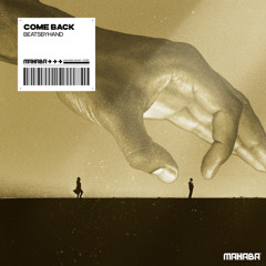 Beatsbyhand & TiMO ODV - Come Back