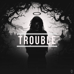 TROUBLE (feat. CxMEESEN)
